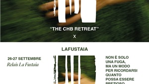 THE CHB RETREAT - LA FUSTAIA EDITION